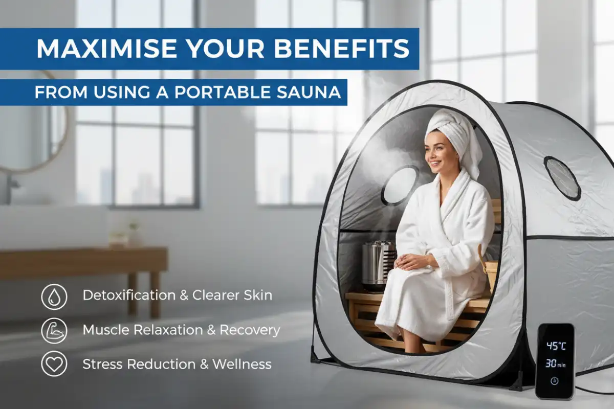Maximise Your Benefits From Using a Portable Sauna
